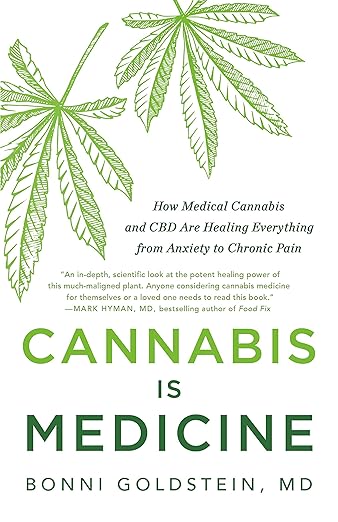 Cannabis Is Medicine, by Bonni Goldstein