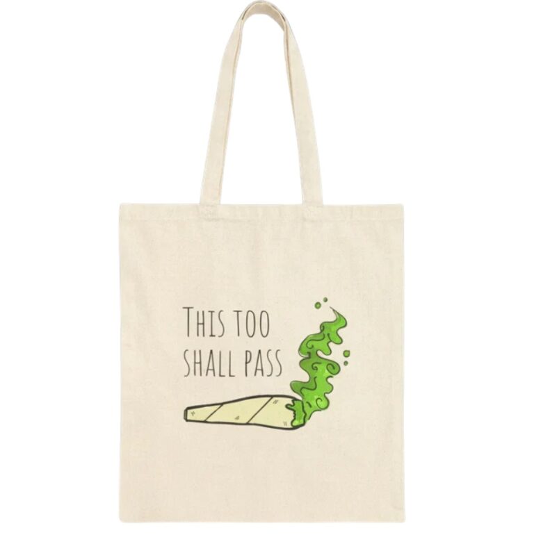 PuffPuffParlor This Too Shall Pass Tote