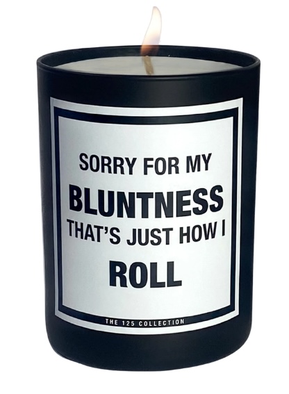 The 125 Collection Bluntness Candle