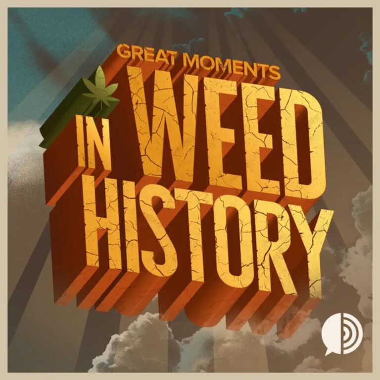 Great Moments in Weed Podcast